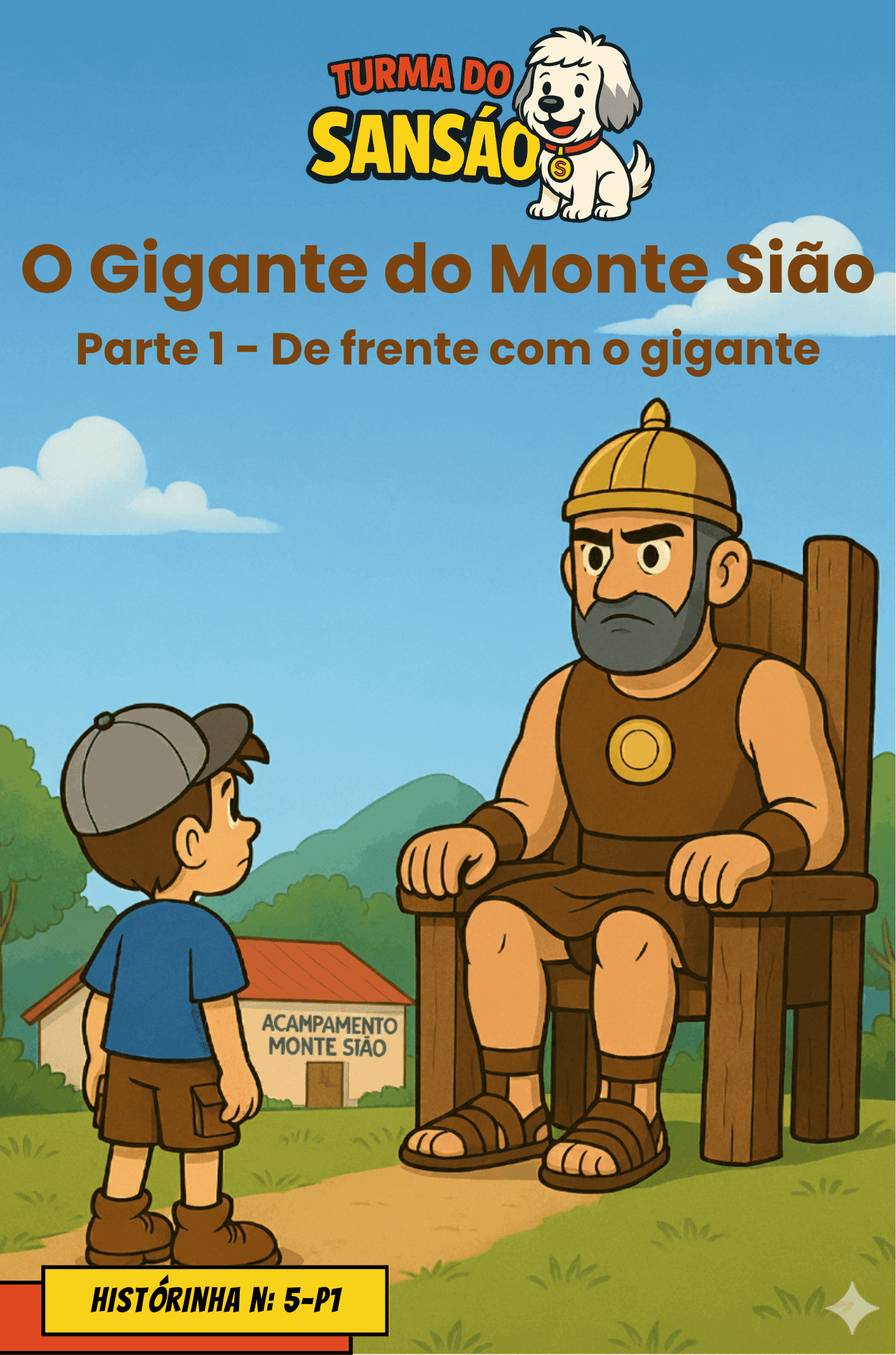 O Gigante do Monte Sião - Parte 1